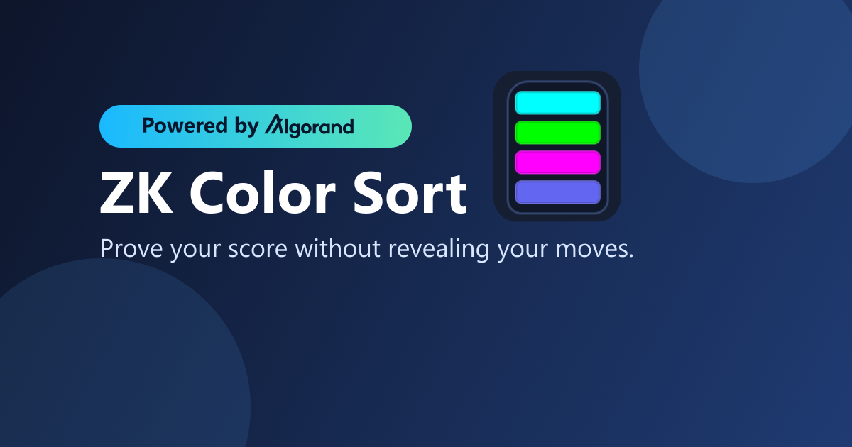 ZK Color Sort verifies daily puzzle scores on-chain with zero-knowledge proofs